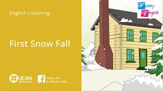 01. First Snow Fall - Bài nghe Tiếng anh cho người mới bắt đầu