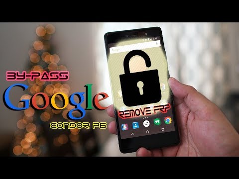 Bypass Google Account Condor P6
