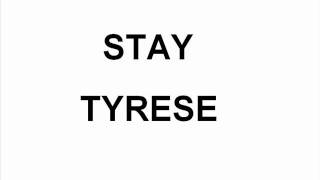 STAY (LOOP 12 REMIX) - TYRESE