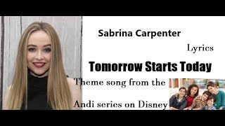Tomorrow Starts Today Lyrics Sabrina Carpenter