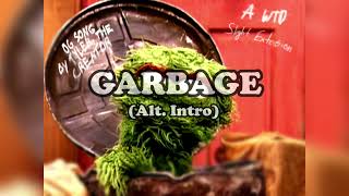Garbage - Tyler, The Creator (Alt. Intro)