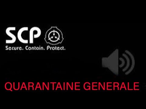 Alarme SCP : QUARANTAINE DANS TOUT LE SITE