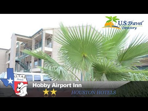 Hobby Airport Inn - Houston Hotels, Texas
