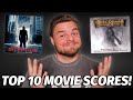 Top 10 Favorite Movie Scores of All-Time!