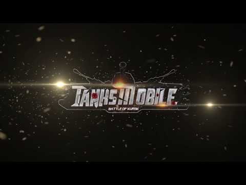 Tanks Mobile: Battle of Kursk Video
