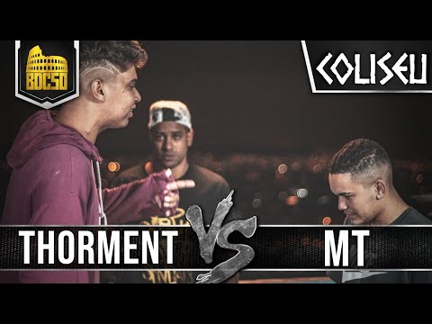 (PEGOU FOGO 🔥🔥🔥) MT X THORMENT - PRIMEIRA FASE - BATALHA DO COLISEU - EDIÇÃO 50