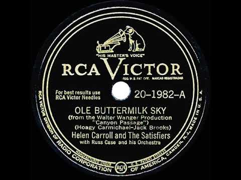 1946 HITS ARCHIVE: Ole Buttermilk Sky - Helen Carroll & The Satisfiers