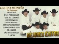 Grupo Montéz de Durango - Mejores Éxitos del Recuerdo