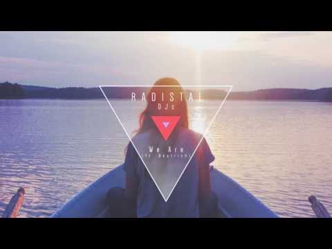 Radistai DJs ft. Beatrich - We Are