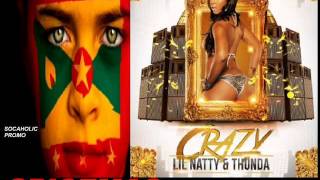 [NEW SPICEMAS 2014] Lil Natty & Thunda - Crazy - Grenada Soca 2014