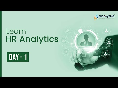 HR Analytics | 8 Hours Course | Day 1 | 360DigiTMG