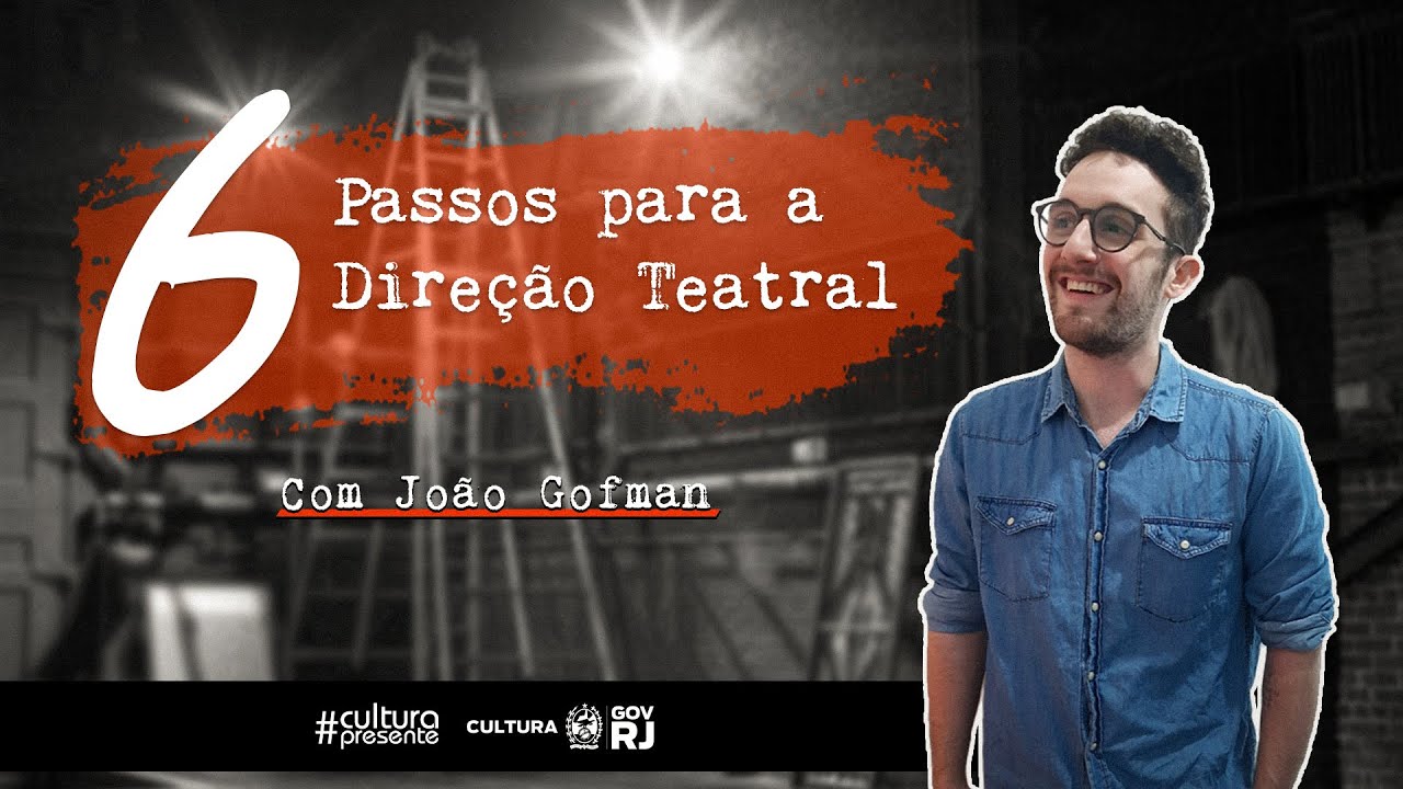 6 Passos para a Direção Teatral