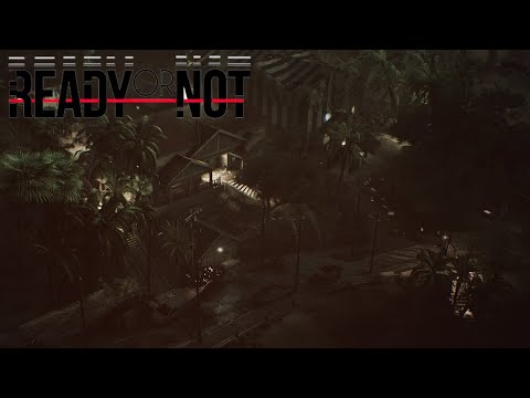 Ready or not - Nervenaufreibender Einsatz (Mission 3)