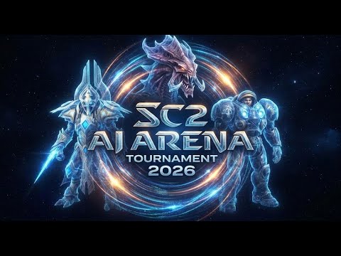 SC2 AI Tournament 2026 - RO8!