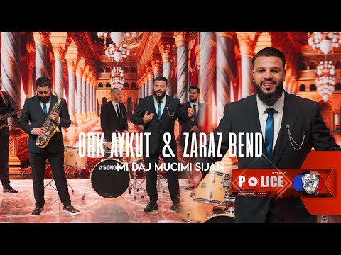 ORK AYKUT & ZARAZ BEND || MI DAJ MUCIMI SIJAN || NEW HITT 2026