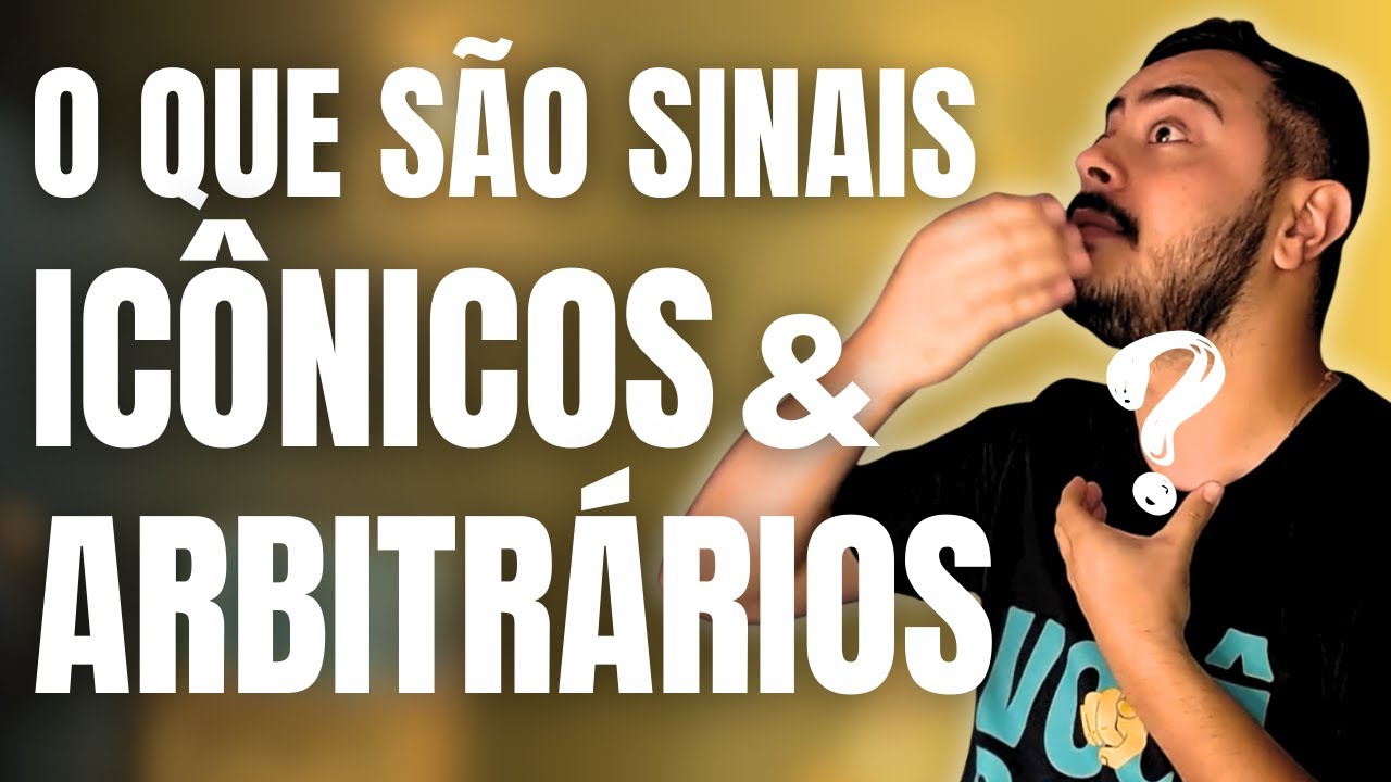 Sinais Icônicos e Arbitrários em Libras: Entenda de Uma Vez a Diferença Língua Brasileira de Sinais