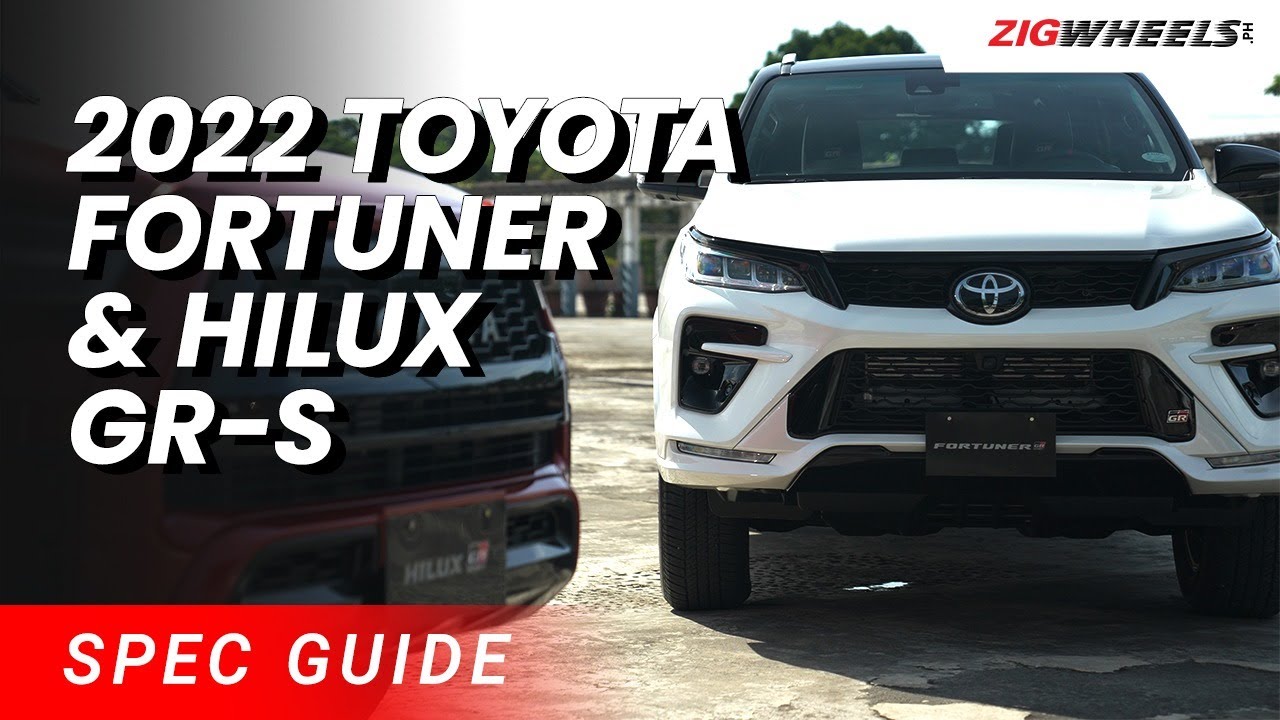 2022 Toyota Fortuner & Hilux GR-S Spec Guide | Zigwheels.Ph