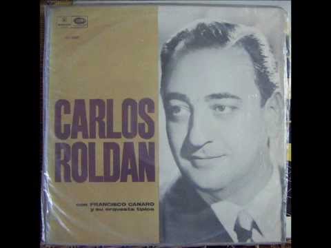 FRANCISCO CANARO - CARLOS ROLDÁN - MI REFLEXIÓN - LLAMANDOTE - 4 GRANDES TANGOS