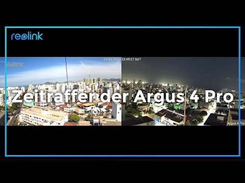 Die Magie vom 4K 180° Zeitraffer der Argus 4 Pro