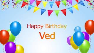 Happy Birthday Ved