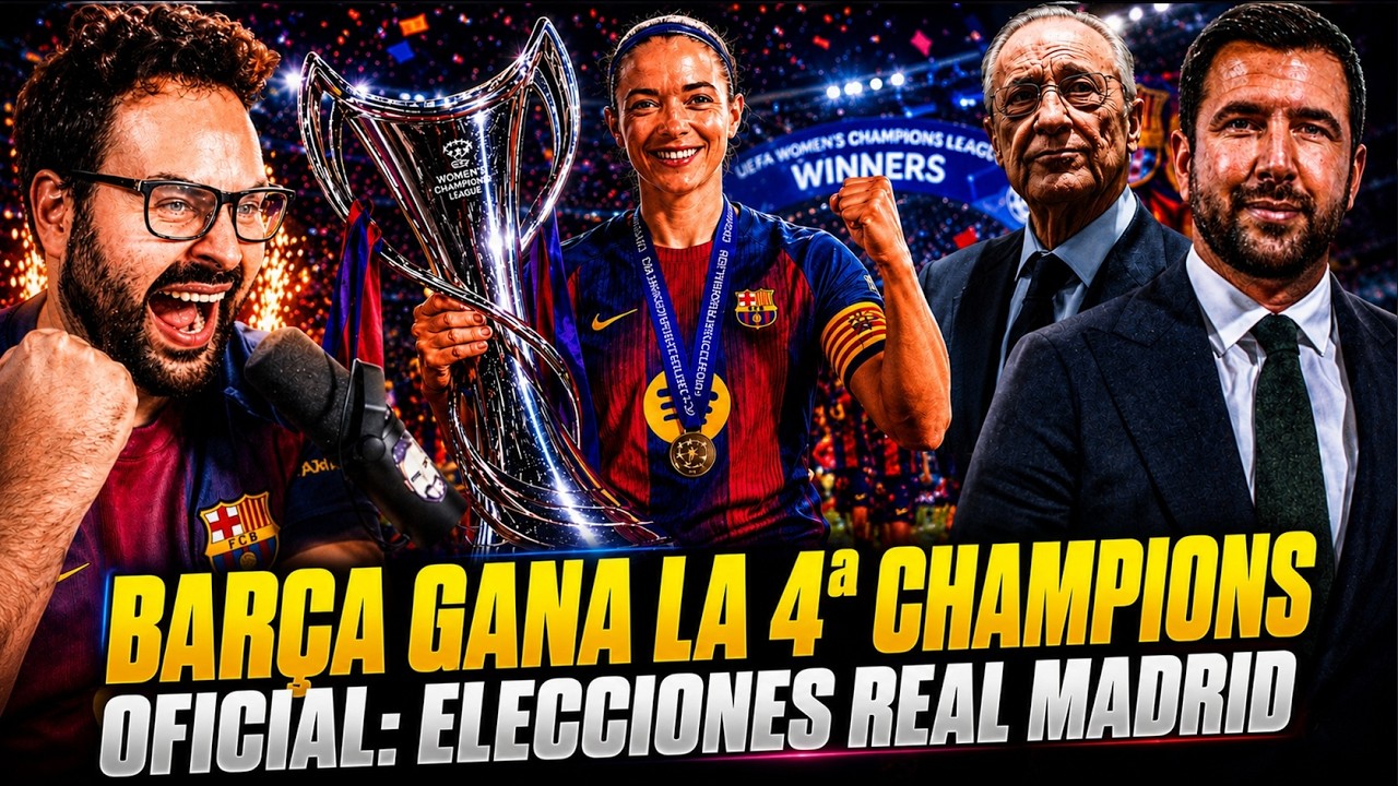 🏆El BARÇA FEMENINO GANA su 4ª CHAMPIONS tras GANAR 4-0 al LYON - OFICIAL: ELECCIONES REAL MADRID
