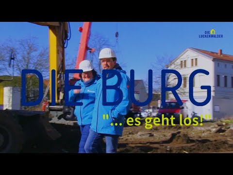 DIE BURG: "Es geht los"