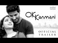 OK Kanmani - Trailer 1 | Mani Ratnam, A R Rahman