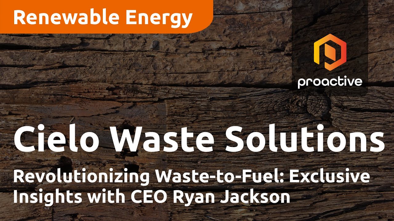 Revolutionizing Wood Waste-to-Fuel: Exclusive Insights with Cielo Waste Solutions CEO Ryan Jackson