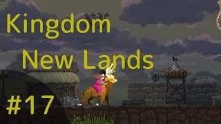 【STR】Kingdom New Lands【実況】#17