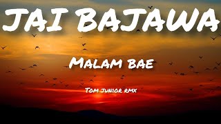 Download lagu MALAM BAE || LAGU JAI BAJAWA TERBARU 2020|| ( s) REMIX BY TOMM JUNIOR mp3