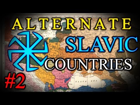 Alternative SLAVIC Countries - Part 2