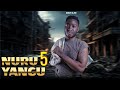 NURU YANGU 5