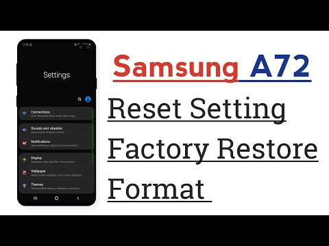 Samsung A72 Reset Setting Factory Restore