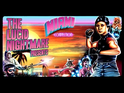 The Lucid Nightmare - Miami Connection Review