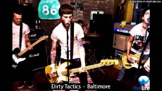 Dirty Tactics - Baltimore