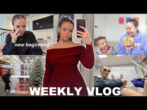WEEKLY VLOG: New Beginnings… dates, tattoo removal, christmas decor shopping + more!!