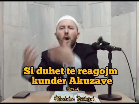 43. Si duhet të reagojm kundër Akuzave - Qendrim Jashari