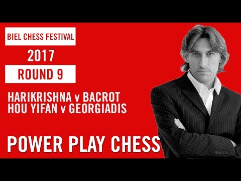 Biel Chess Festival 2017 Round 9 Harikrishna v Bacrot and Hou Yifan v Georgiadis