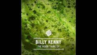 Billy Kenny - It's Alive (Official) YUM/028