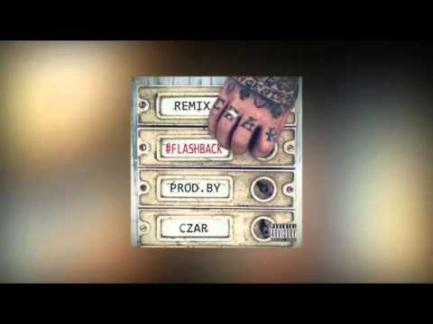 Czar   #Flashback Remix by Czar