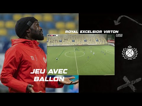 Jeu avec ballon - Royal Excelsior Virton U21 | 2022-2023