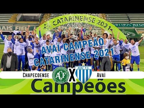 AVAÍ CAMPEÃO CATARINENSE 2021! Chapecoense 1x1 Avaí - FINAL volta - Campeonato Catarinense -26/05/21