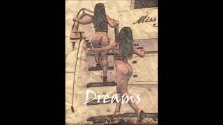 DirtyQuise - Dreams