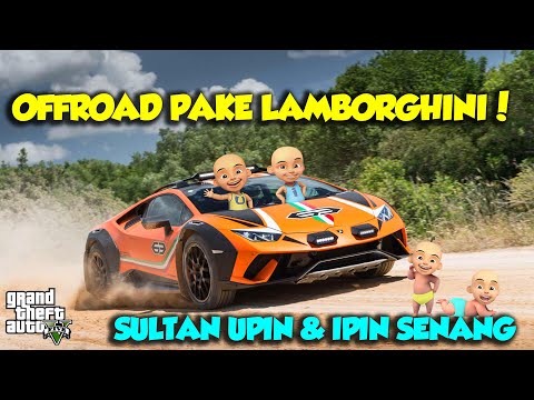 SULTAN UPIN IPIN BALAP LAMBORGHINI BUAT OFFROAD TERTINGGI DI KOTA - GTA V MOD UPIN & IPIN SPESIAL
