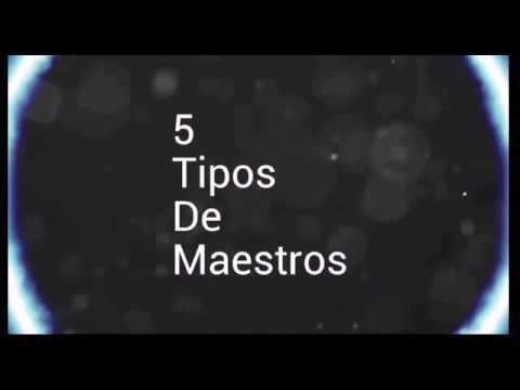 5 tipos de maestros