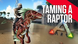 ARK: Survival Evolved - Taming a Raptor