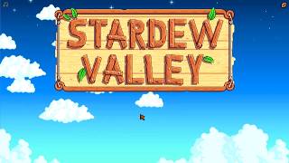 Back at It - Let's Play Stardew Valley Part 290