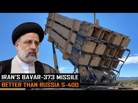 Iran Boasts Newest Version of Bavar-373 Air Defense System is Better Than Russia’s S-400