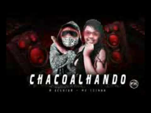 É O EXCLUÍDO MC IZINHA - CHACOALHANDO A RABA BREGA FUNK UNIVERSO PK NO BEAT LANÇAMENTO