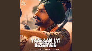 Yaaraan Lyi Reserved